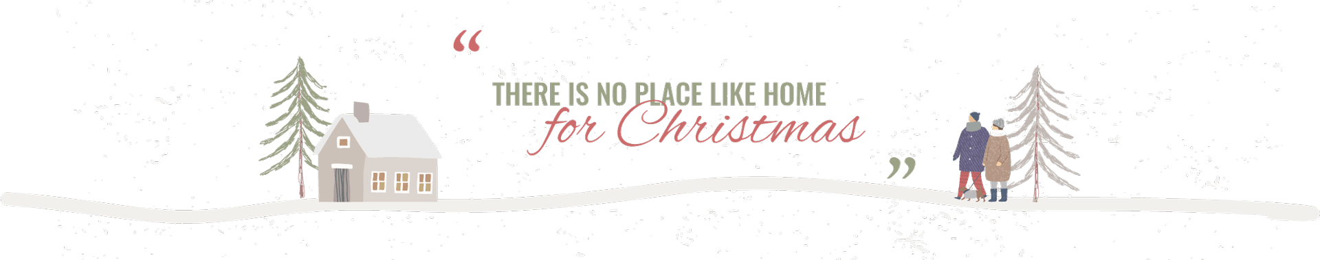 There's no place like home for Christmas