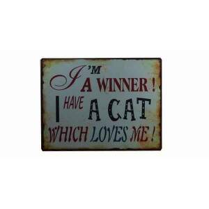 Lafinesse Metallschild "I´m a winner I have a Cat which loves me!"