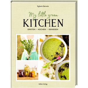 Hölker Verlag My Little Green Kitchen - Ernten, kochen, genießen